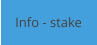 Info - stake